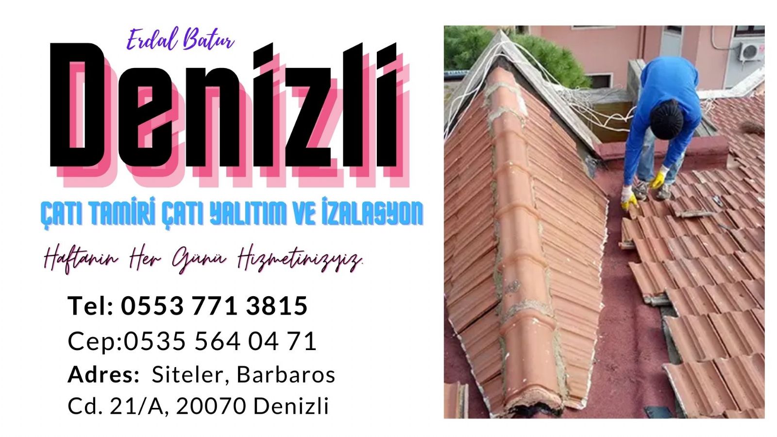 Denizli Çatı Tamircisi
